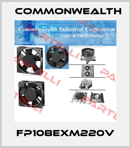 FP108EXM220V Commonwealth