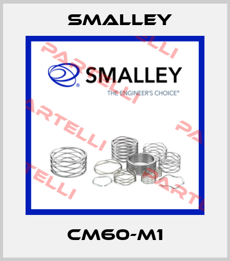 CM60-M1 SMALLEY