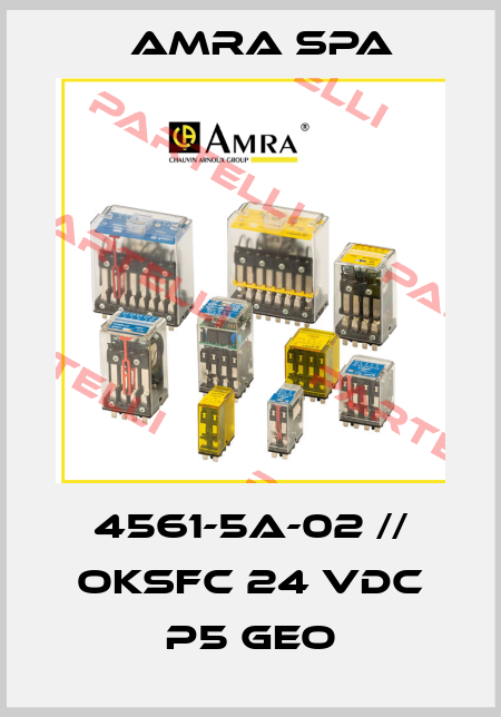 4561-5A-02 // OKSFC 24 Vdc P5 Geo Amra SpA