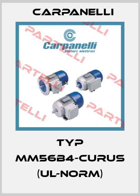 TYP MM56B4-CURUS (UL-NORM) Carpanelli