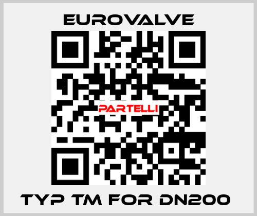 TYP TM FOR DN200  Eurovalve