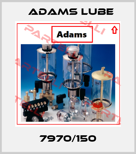 7970/150 Adams Lube
