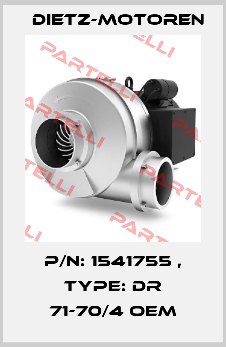 P/N: 1541755 , Type: DR 71-70/4 OEM Dietz-Motoren
