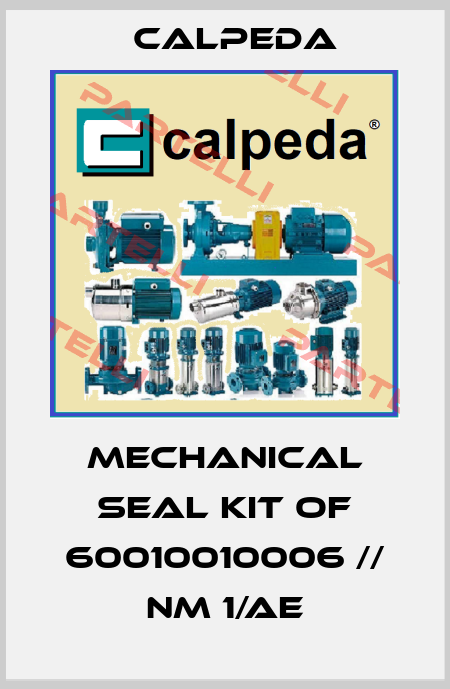 mechanical seal kit of 60010010006 // NM 1/AE Calpeda