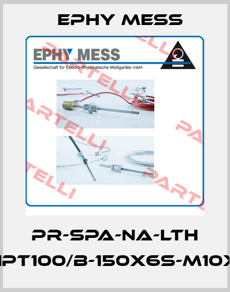 PR-SPA-NA-LTH SN70133-1PT100/B-150x6S-M10x1-2/5-N-O Ephy Mess