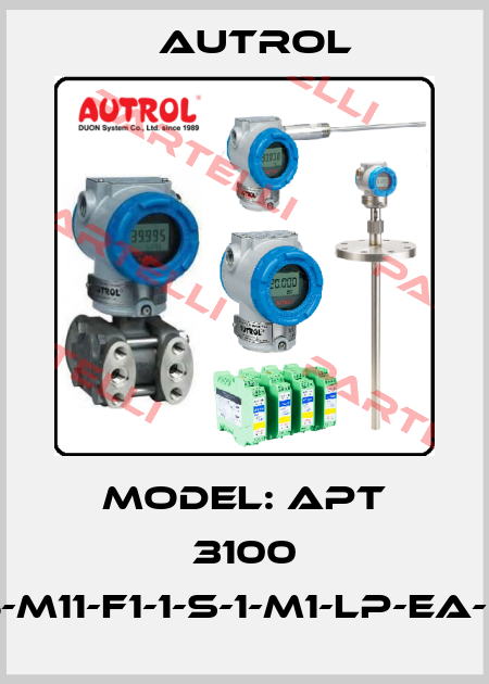 Model: APT 3100 D5-M11-F1-1-S-1-M1-LP-EA-CC Autrol