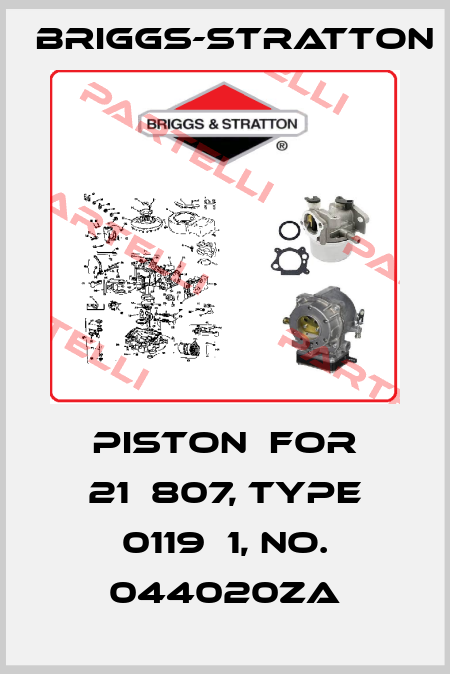 piston  for 21А807, type 0119Е1, no. 044020ZA Briggs-Stratton