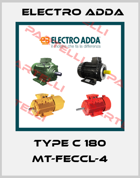 TYPE C 180 MT-FECCL-4 Electro Adda