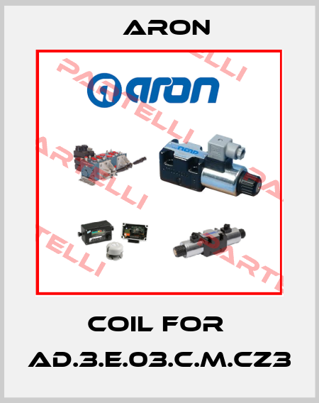 coil for  AD.3.E.03.C.M.CZ3 Aron
