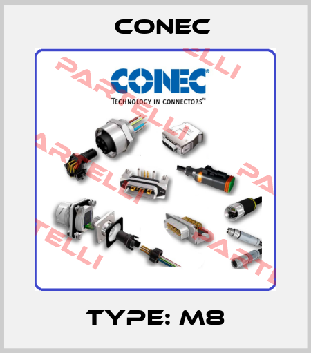 type: M8 CONEC
