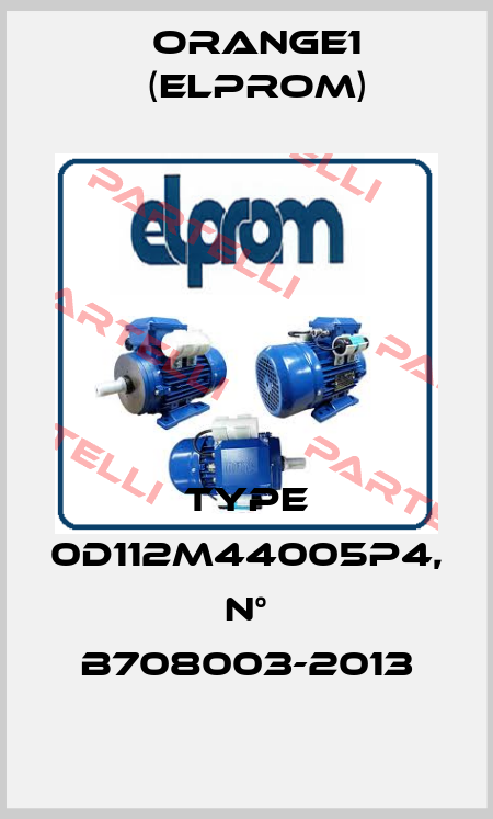 Type 0D112M44005P4, n° B708003-2013 ORANGE1 (Elprom)