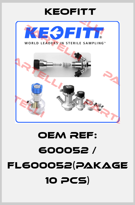 OEM Ref: 600052 / FL600052(pakage  10 pcs) Keofitt
