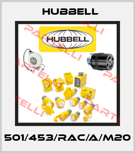 501/453/RAC/A/M20 Hubbell
