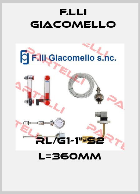 RL/G1-1“-S2 L=360mm F.lli Giacomello