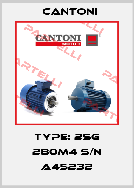 TYPE: 2SG 280M4 S/N A45232 Cantoni
