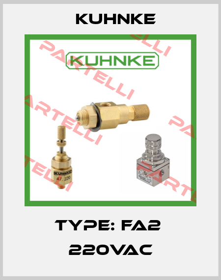 TYPE: FA2  220VAC Kuhnke