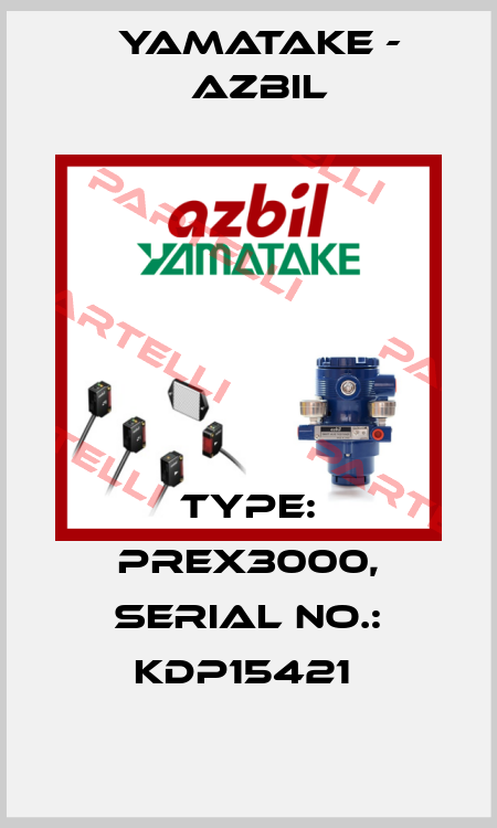 TYPE: PREX3000, SERIAL NO.: KDP15421  Yamatake - Azbil