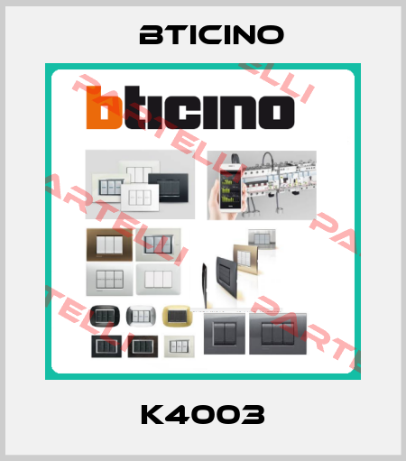 K4003 Bticino