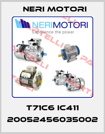 T71C6 IC411 20052456035002 Neri Motori