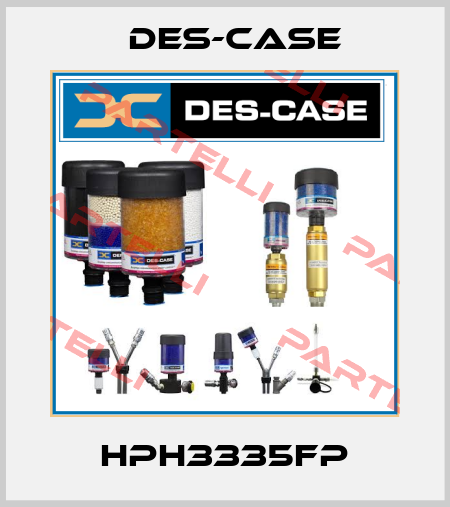 HPH3335FP Des-Case