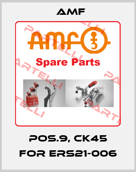 Pos.9, Ck45 for ERS21-006 Amf