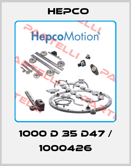 1000 D 35 D47 / 1000426 Hepco