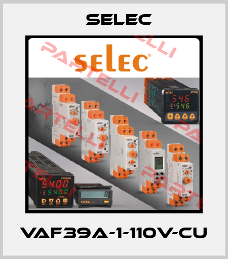 VAF39A-1-110V-CU Selec