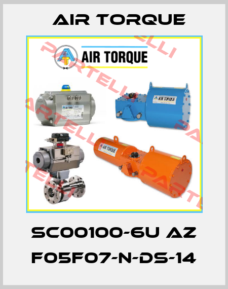 SC00100-6U AZ F05F07-N-DS-14 Air Torque