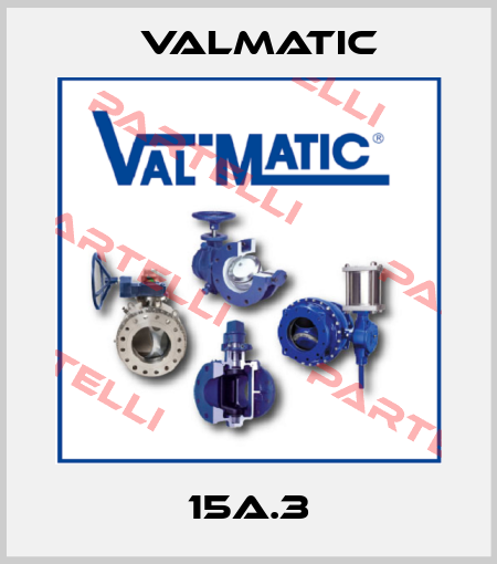 15A.3 Valmatic