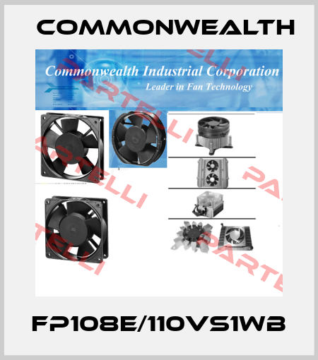 FP108E/110VS1WB Commonwealth