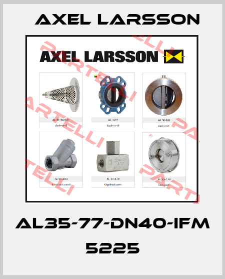 AL35-77-DN40-IFM 5225 AXEL LARSSON