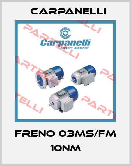 Freno 03MS/FM 10nM Carpanelli