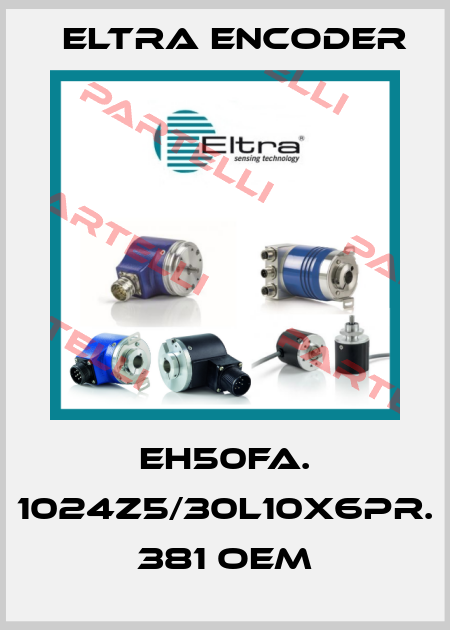 EH50FA. 1024Z5/30L10X6PR. 381 OEM Eltra Encoder
