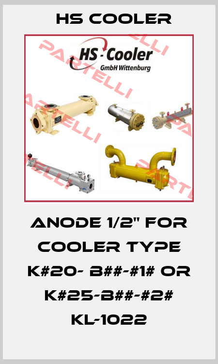 Anode 1/2" for cooler type K#20- B##-#1# or K#25-B##-#2# KL-1022 HS Cooler