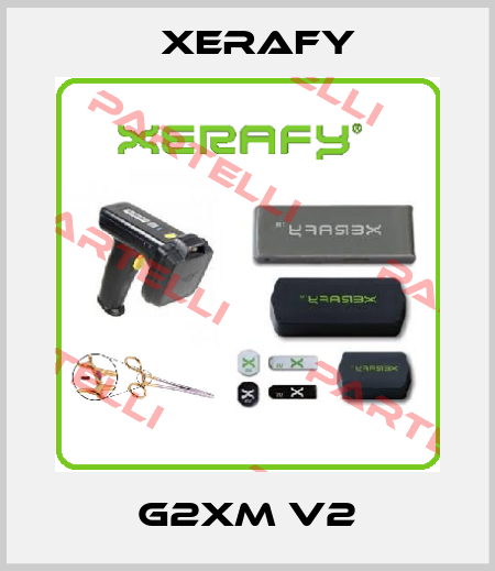 G2XM V2 Xerafy