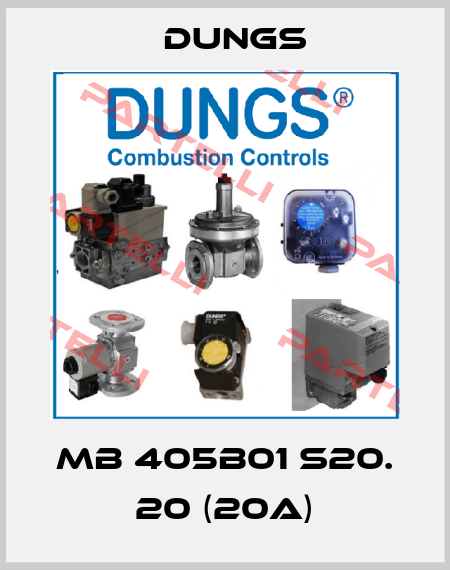 MB 405B01 S20. 20 (20A) Dungs