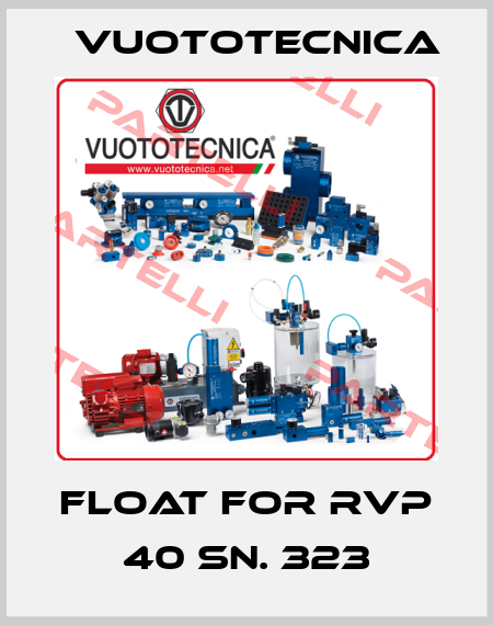 float for RVP 40 SN. 323 Vuototecnica