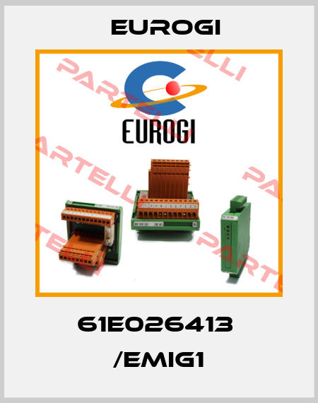 61E026413  /EMIG1 Eurogi