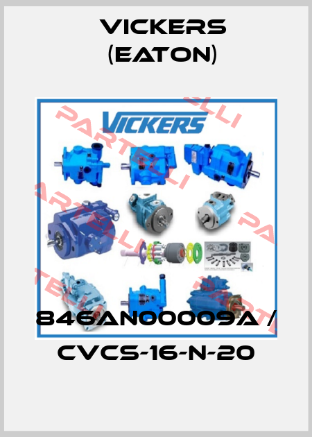 846AN00009A / CVCS-16-N-20 Vickers (Eaton)