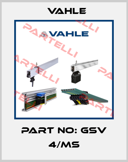 part no: GSV 4/MS Vahle
