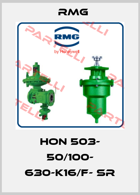 HON 503- 50/100- 630-K16/F- SR RMG