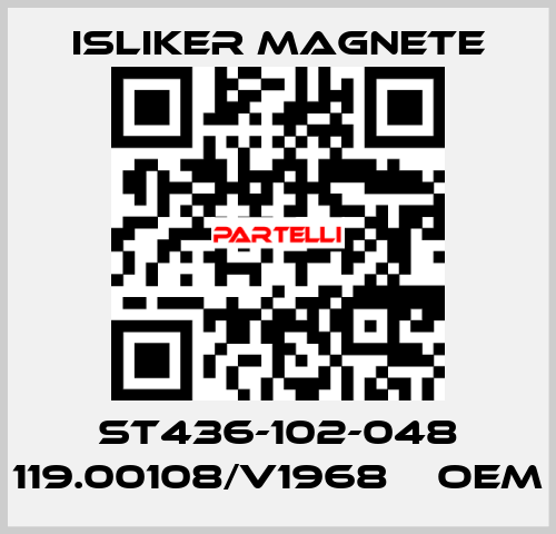 St436-102-048 119.00108/V1968    oem ISLIKER MAGNETE