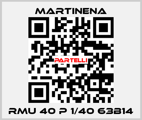 RMU 40 P 1/40 63B14 Martinena