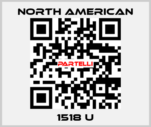 1518 U NORTH AMERICAN