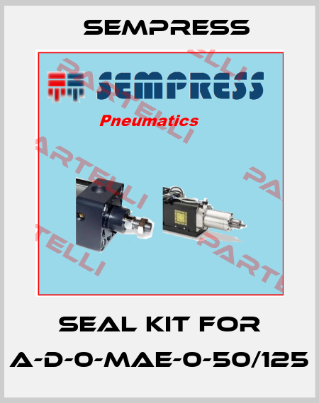 seal kit for A-D-0-MAE-0-50/125 Sempress