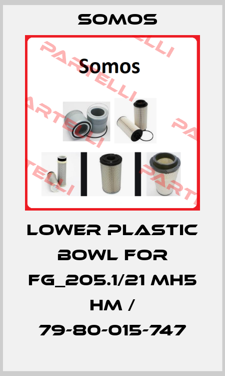 lower plastic bowl for FG_205.1/21 MH5 HM / 79-80-015-747 Somos