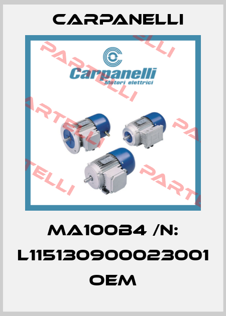 MA100B4 /N: L115130900023001 OEM Carpanelli