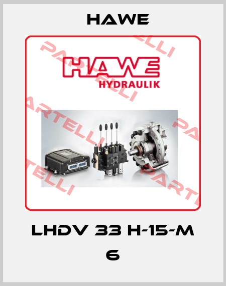 LHDV 33 H-15-M 6 Hawe