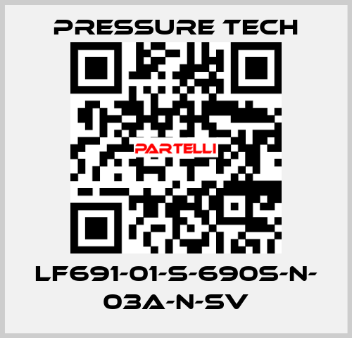 LF691-01-S-690S-N- 03A-N-SV Pressure Tech