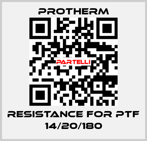 resistance for PTF 14/20/180 PROTHERM